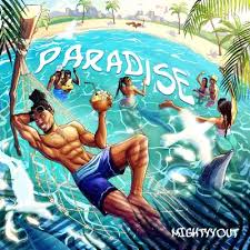 Mightyyout - Paradise